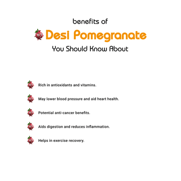 Desi Pomegranate(دیسی انار) Benefits